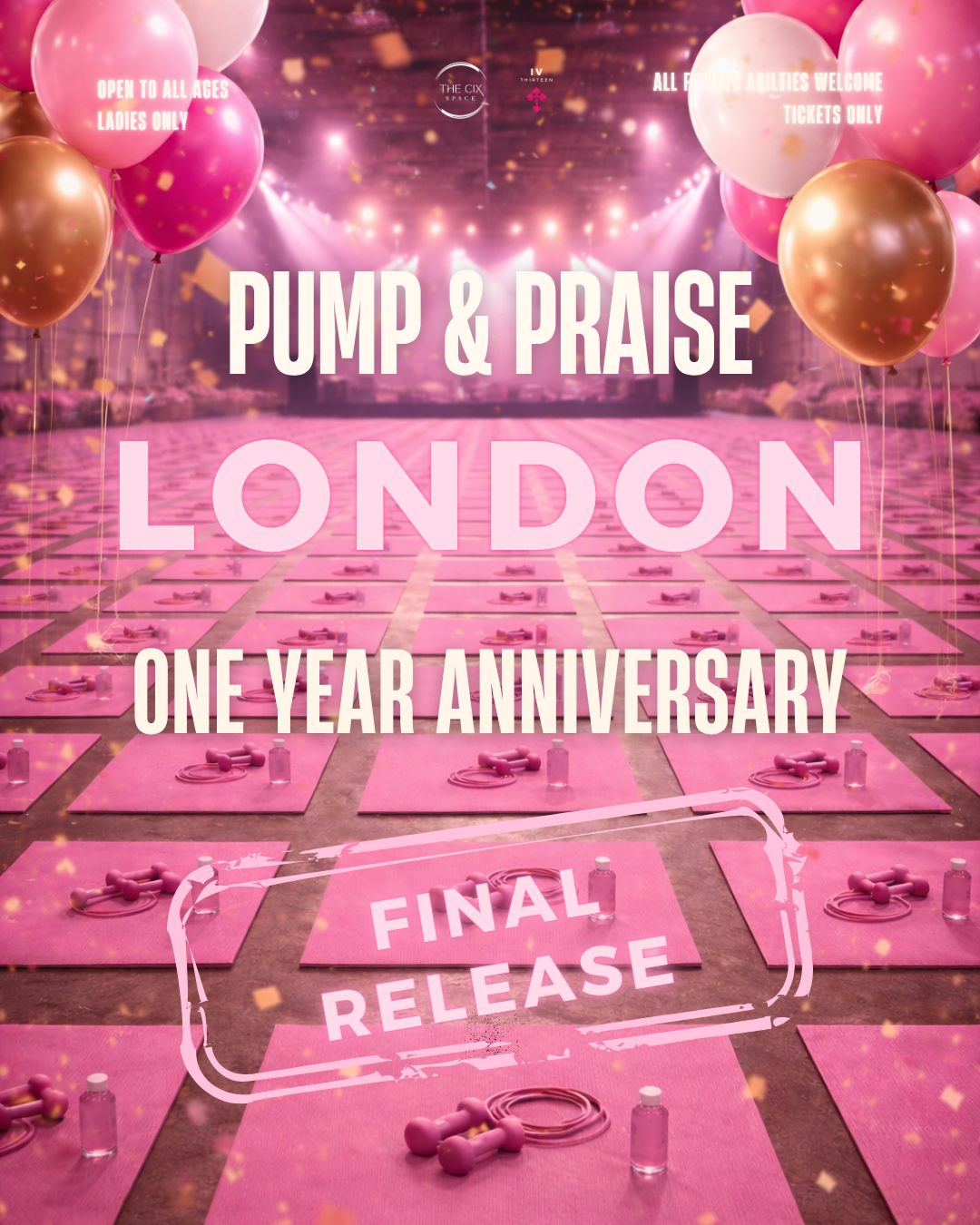 PUMP AND PRAISE LONDON - ONE YEAR ANNIVERSARY (FINAL RELEASE)