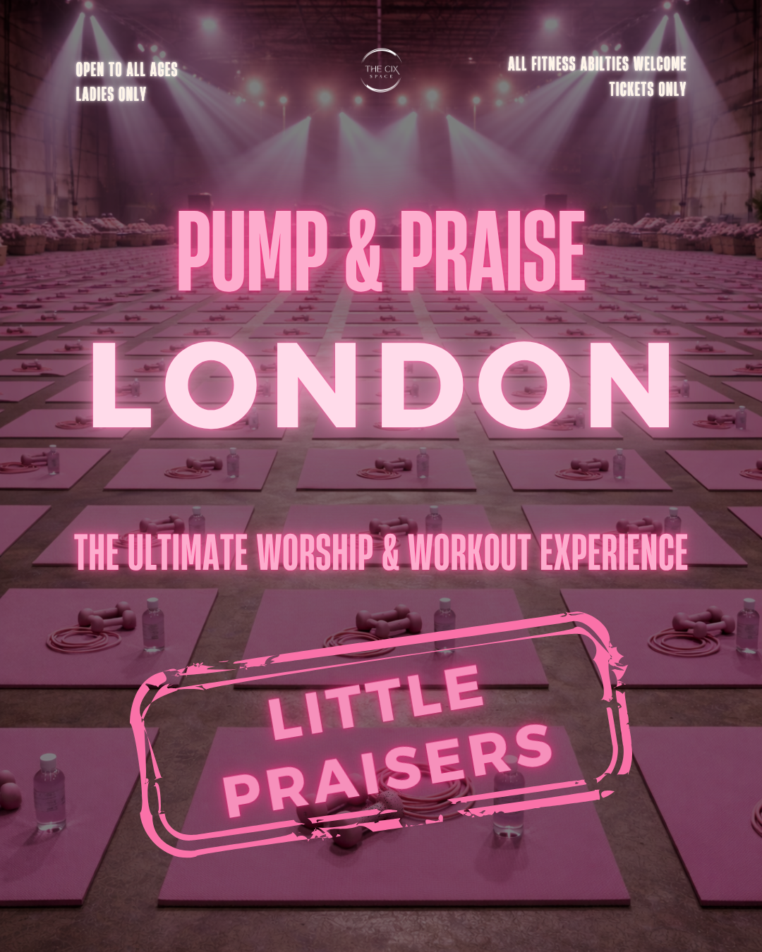 PUMP AND PRAISE - LONDON (LITTLE PRAISERS)